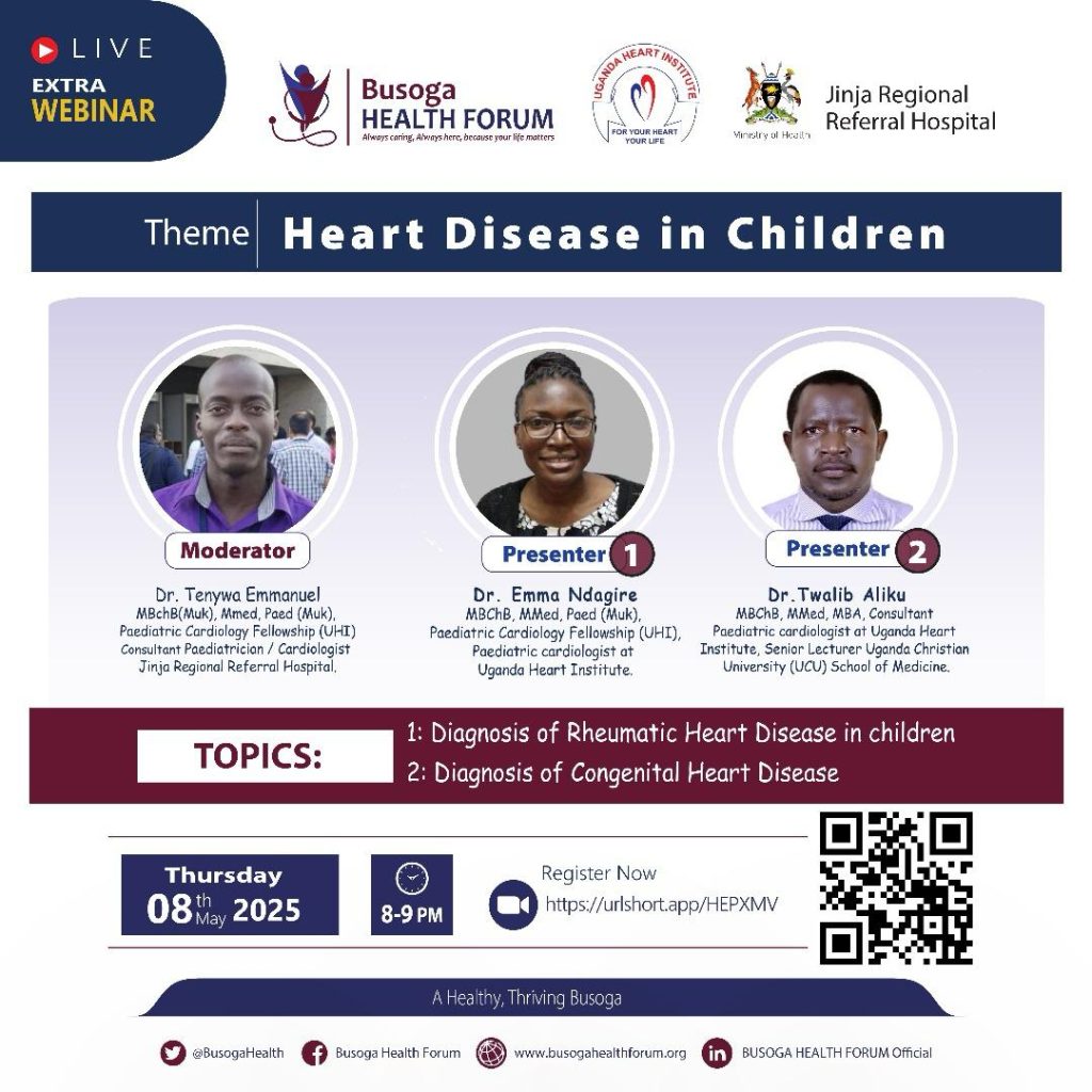 Heart Disease in Children - Busoga Health Forum, Uganda Heart Institute and Jinja Regional Referral Hospital invite you to a CME Zoom meeting